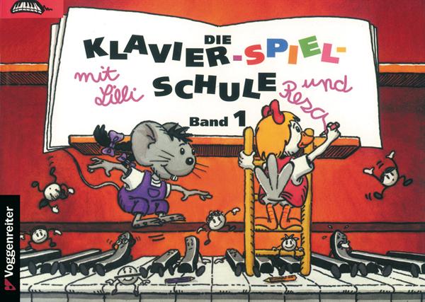 Die Klavierschule mit Lilli und Resa 1