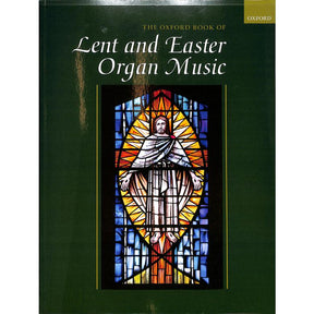 The Oxford book of lent and easter organ music