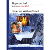 Singen mit Spaß - Lieder zur Weihnachtszeit