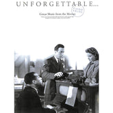 Unforgettable - great music from the movies