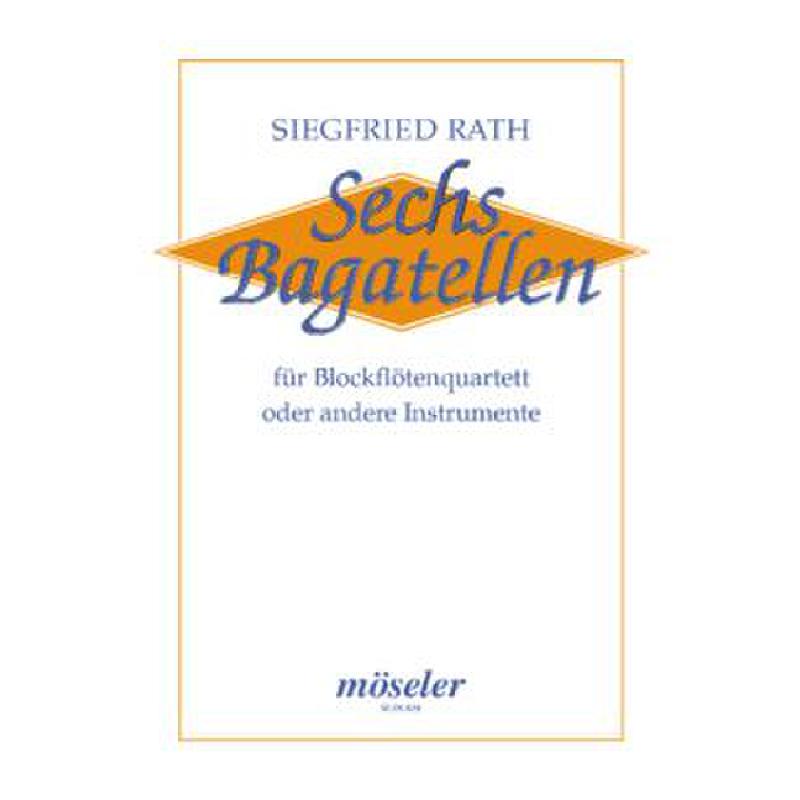 6 Bagatellen