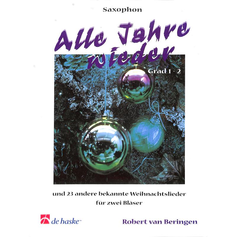 Alle Jahre wieder + 23 andere Weihnachtslieder