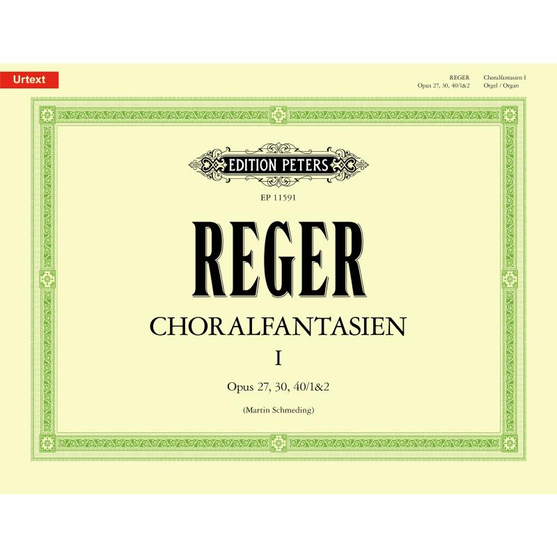Choralfantasien 1 op 27 + 30 + 40/1 + 40/2