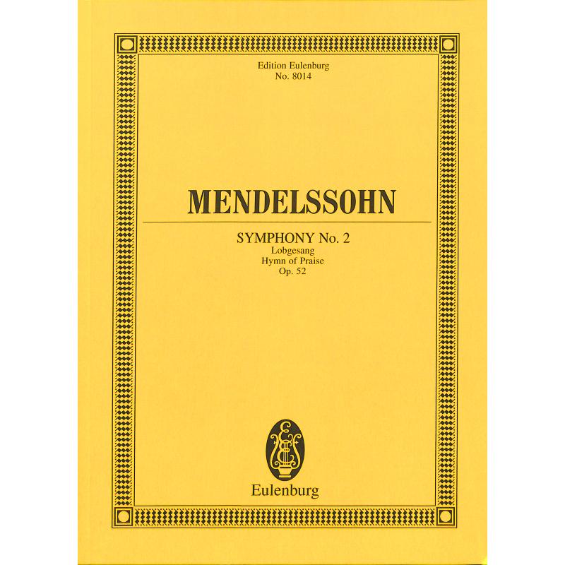 Lobgesang B-Dur op 52 (Sinfonie 2)