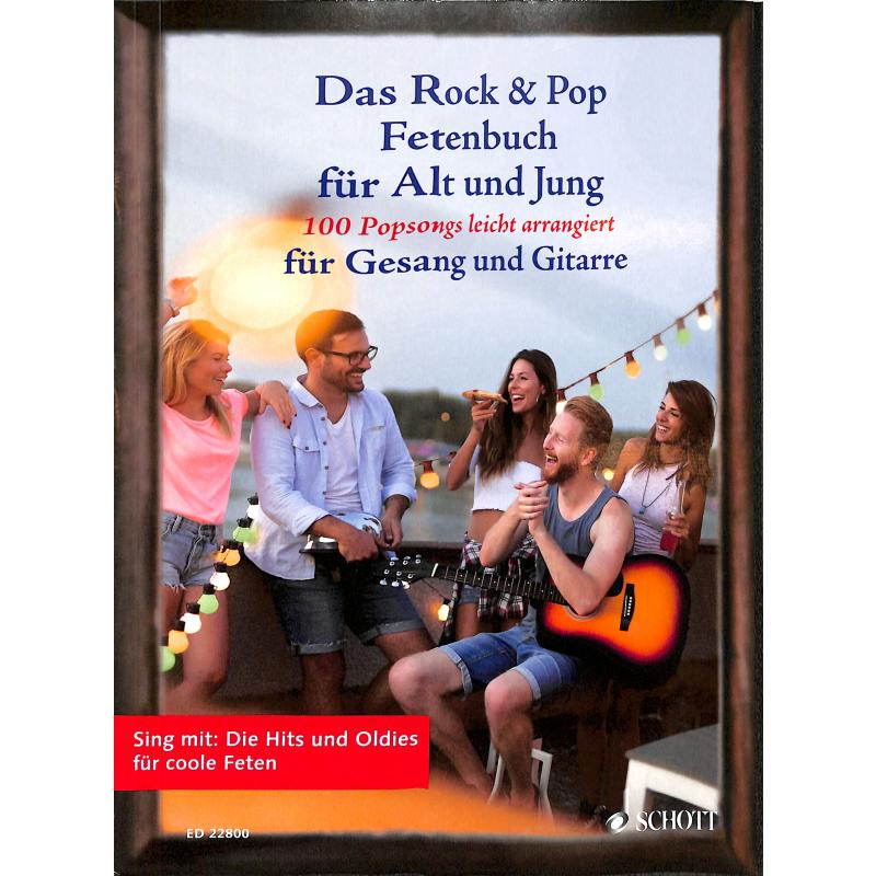 Das Rock + Pop Fetenbuch für Alt und Jung | 100 Popsongs lei