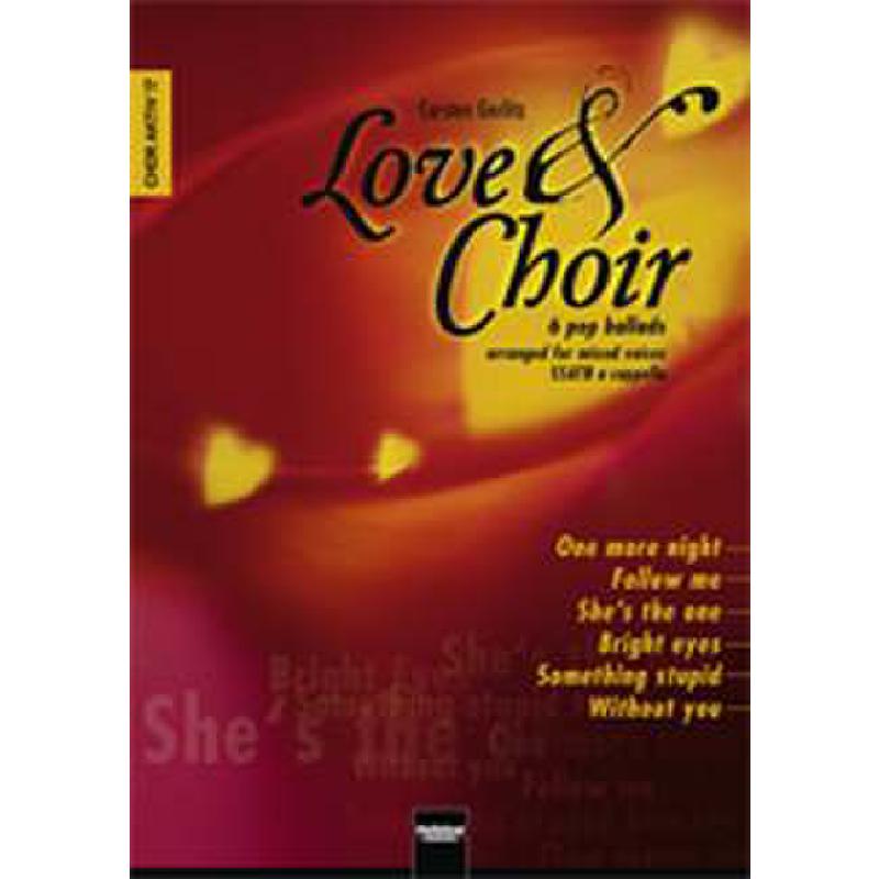 Love + Choir - 6 Pop Ballads