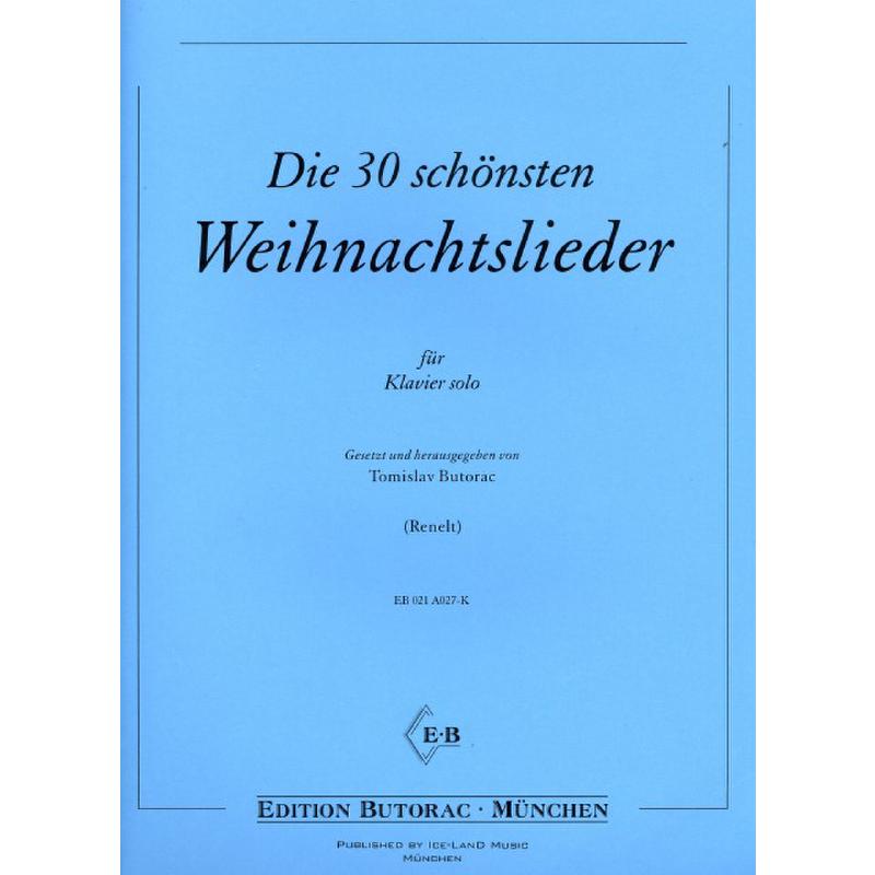 Die 30 schönsten Weihnachtslieder