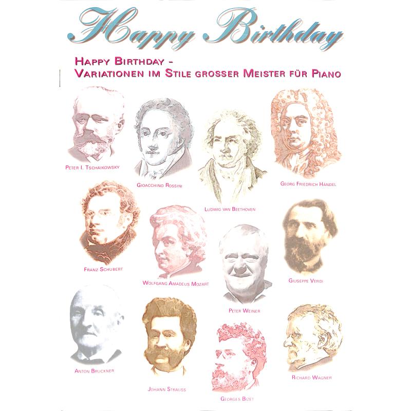 Happy Birthday - Variationen im Stile grosser Meister