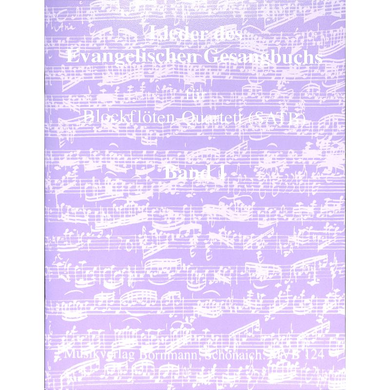 Lieder des Evangelischen Gesangbuchs 1