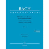 Kantate 6 bleib bei uns denn es will Abend werden BWV 6