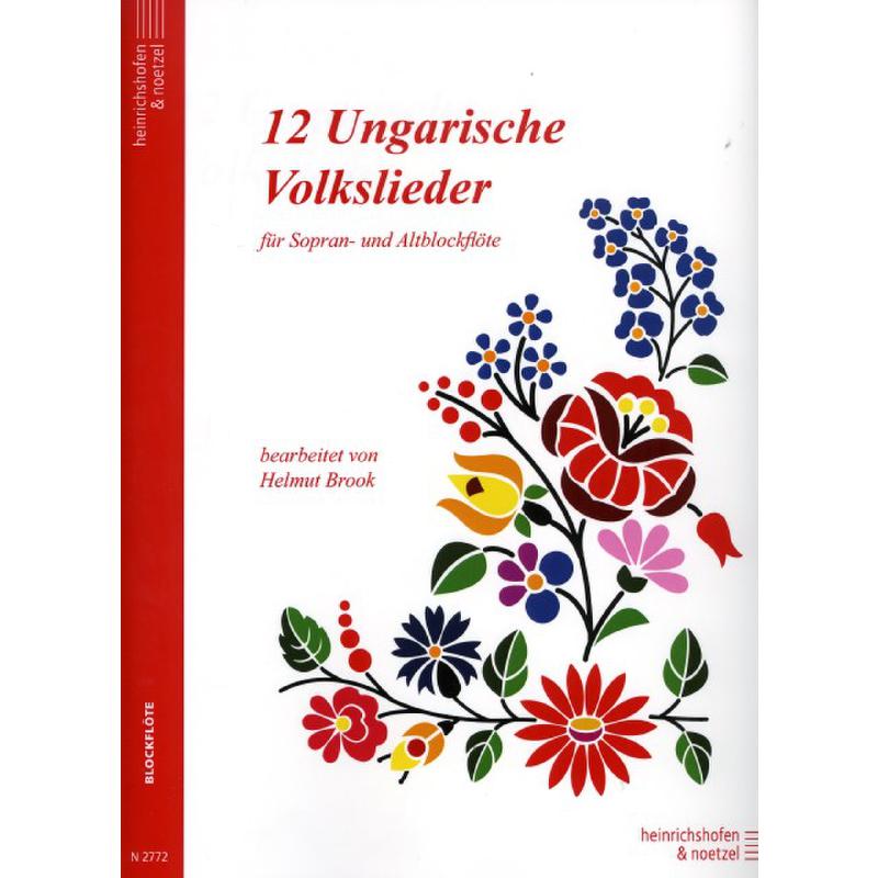 12 ungarische Volkslieder