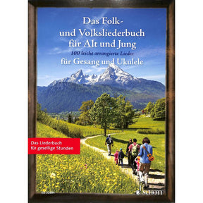 Das Folk und Volksliederbuch für Alt und Jung