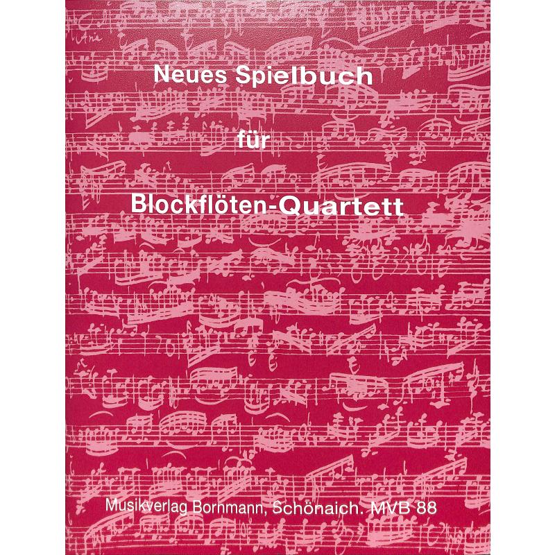 Neues Spielbuch für Blockflötenquartett