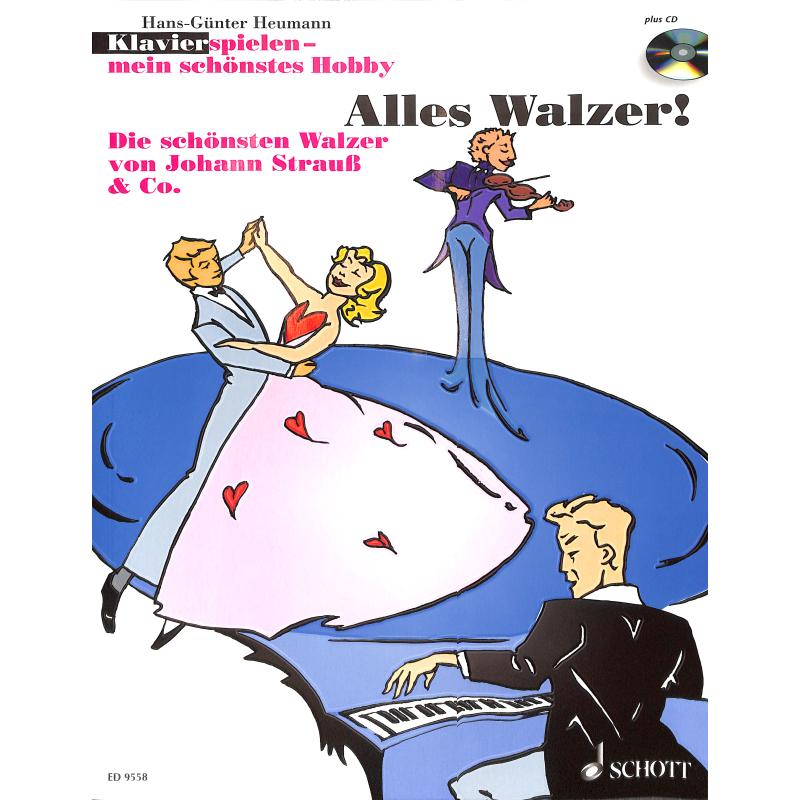 Alles Walzer | Die schönsten Walzer von Johann Strauss und C
