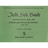 Wachet auf ruft uns die Stimme BWV 140
