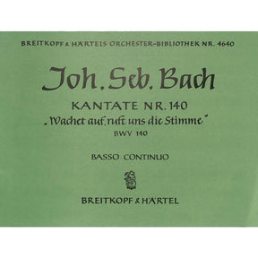 Wachet auf ruft uns die Stimme BWV 140