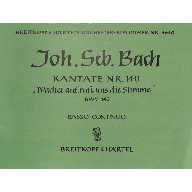 Wachet auf ruft uns die Stimme BWV 140