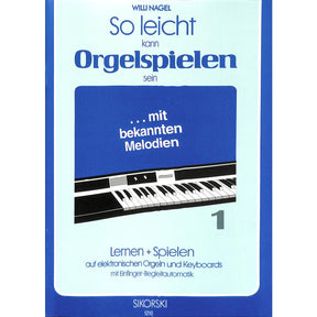 So leicht kann Orgelspielen sein 1