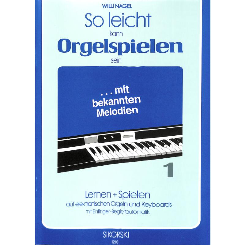 So leicht kann Orgelspielen sein 1