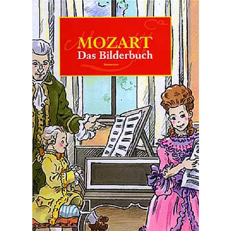 Mozart - das Bilderbuch