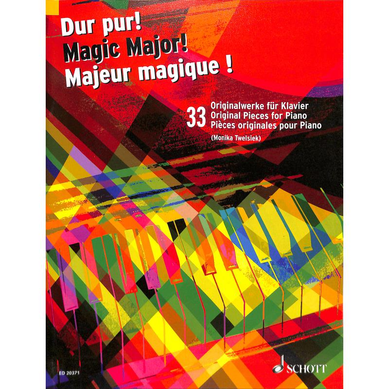 Dur pur - 33 Originalwerke