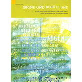 Segne und behüte uns | Segenslieder