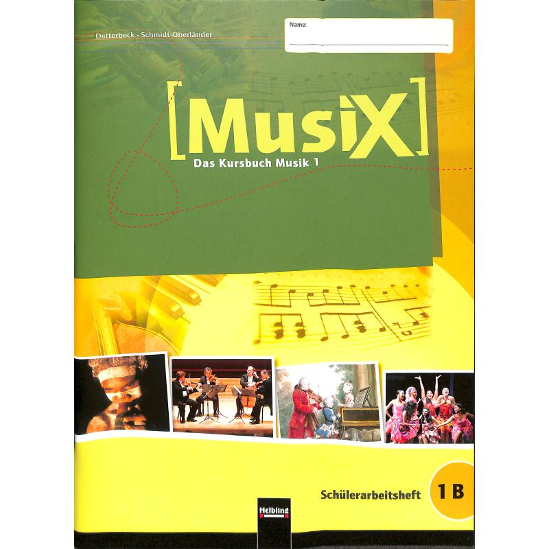 Musix - das Kursbuch Musik 1