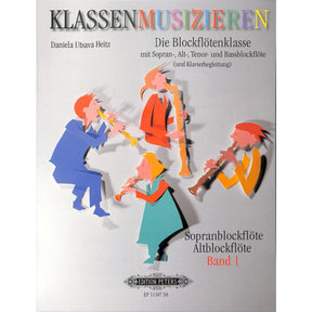 Die Blockflötenklasse 1