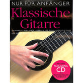 Nur für Anfänger 1 - klassische Gitarre
