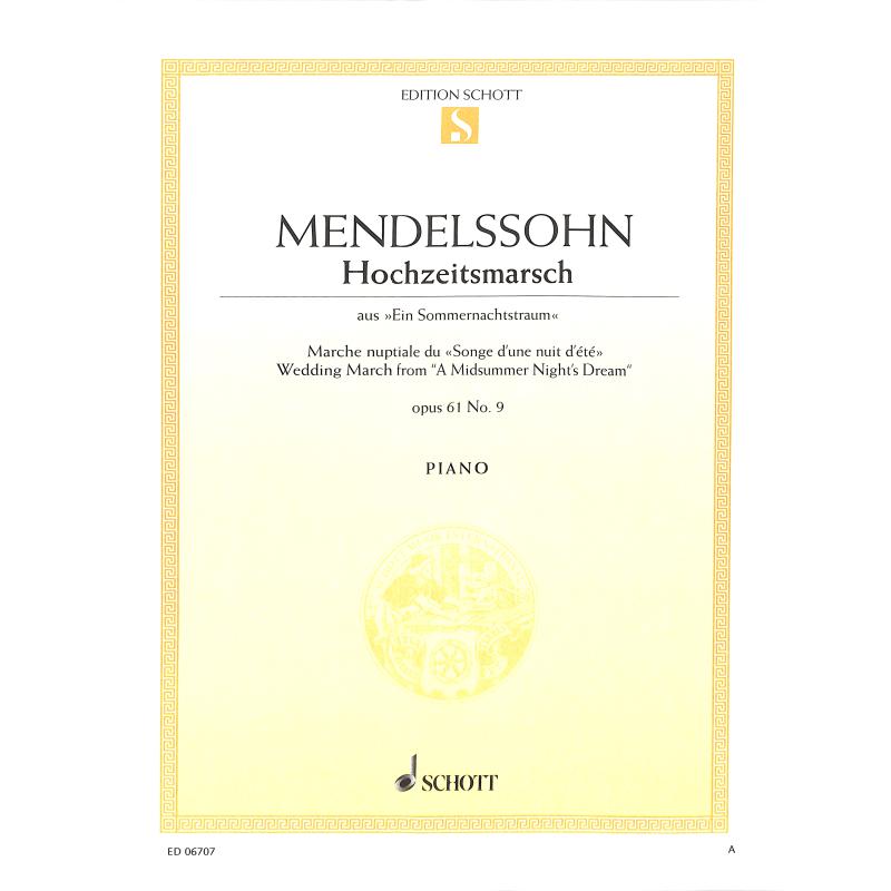 Hochzeitsmarsch op 61/9 (aus Sommernachtstraum)
