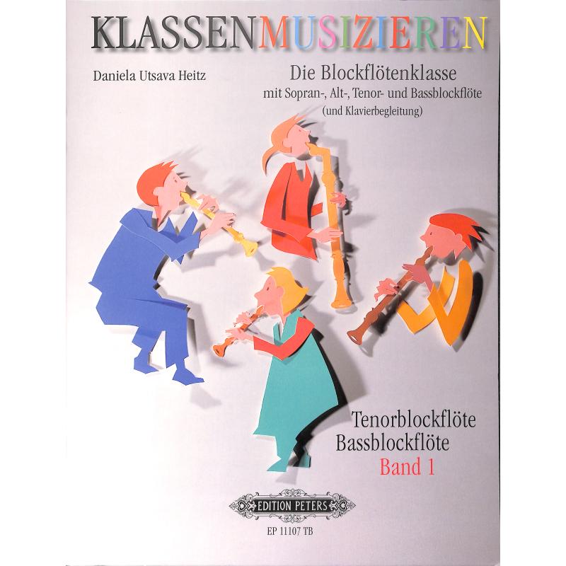 Die Blockflötenklasse 1