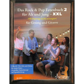 Das Rock + Pop Fetenbuch für Alt und Jung 2 - XXL | 100 Pops