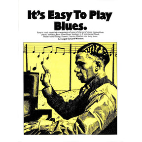 It's easy to play Blues