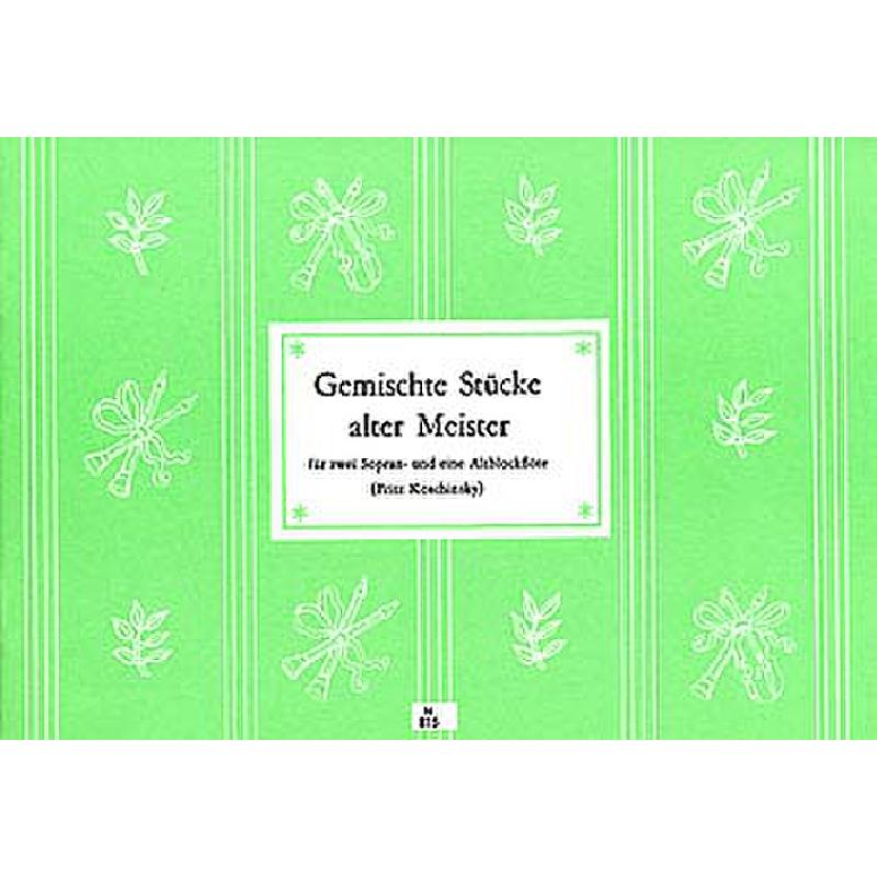 Gemischte Stücke alter Meister