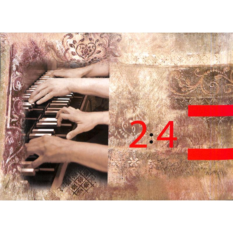 2 : 4 Orgelmusik für 4 Hände