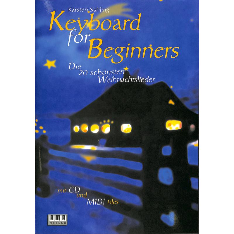 Keyboard for beginners - die 20 schönsten Weihnachtslieder