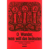 O Wunder was will das bedeuten