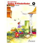 Die schönsten Volks und Kinderlieder