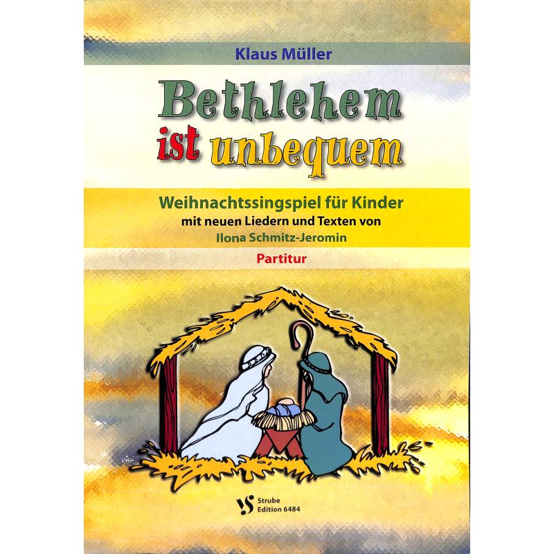 Bethlehem ist unbequem