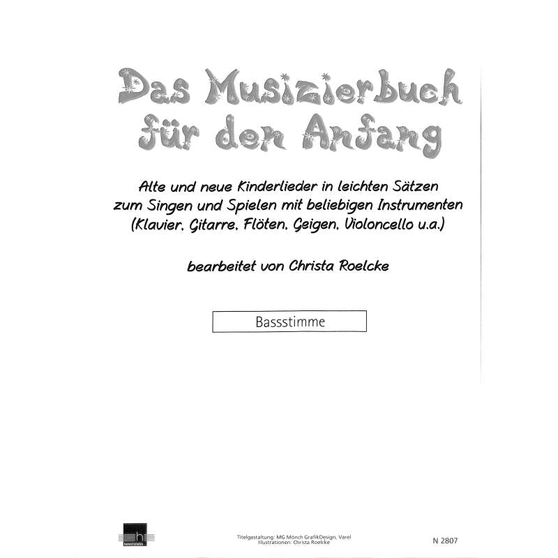 Das Musizierbuch für den Anfang