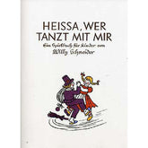 Heissa wer tanzt mit mir