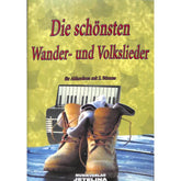 Die schönsten Wander und Volkslieder