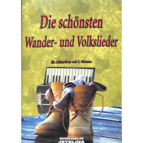Die schönsten Wander und Volkslieder