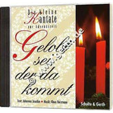 GELOBT SEI DER DA KOMMT