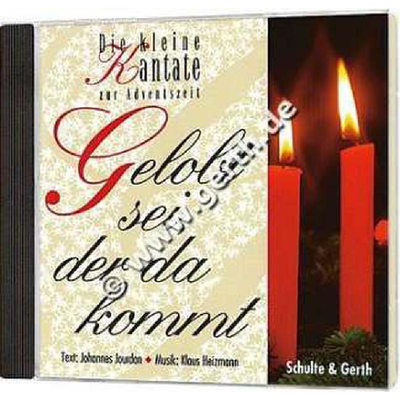 GELOBT SEI DER DA KOMMT