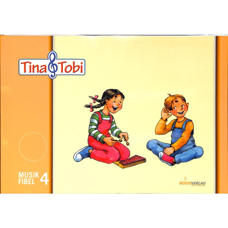 Tina + Tobi Musikfibel 4