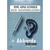 AMA Schule der Gehörbildung 4 - Akkorde hören
