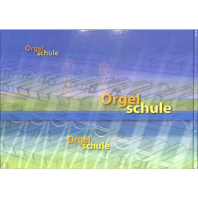 Orgelschule