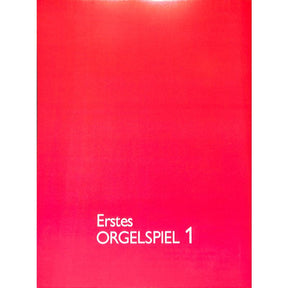 Erstes Orgelspiel 1