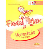 Fiedel Max - Vorschule